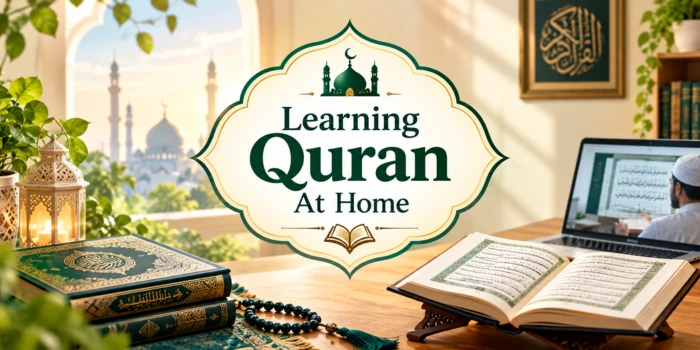 How To Start Learning Quran At Home